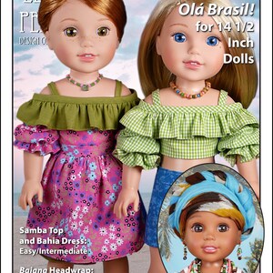 L&P 1035: Olá Brasil! Samba Top, Bahia Dress and Brazilian Baiana Headwrap Sewing Pattern for 14 1/2 Inch Wellie Wisher and similar dolls