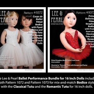 May include: Two patterns for 16-inch dolls, one with a fitted bodice and a romantic tutu, and the other with a strapless bodice and a classical tutu. Both patterns are from Lee & Pearl Design Collection.