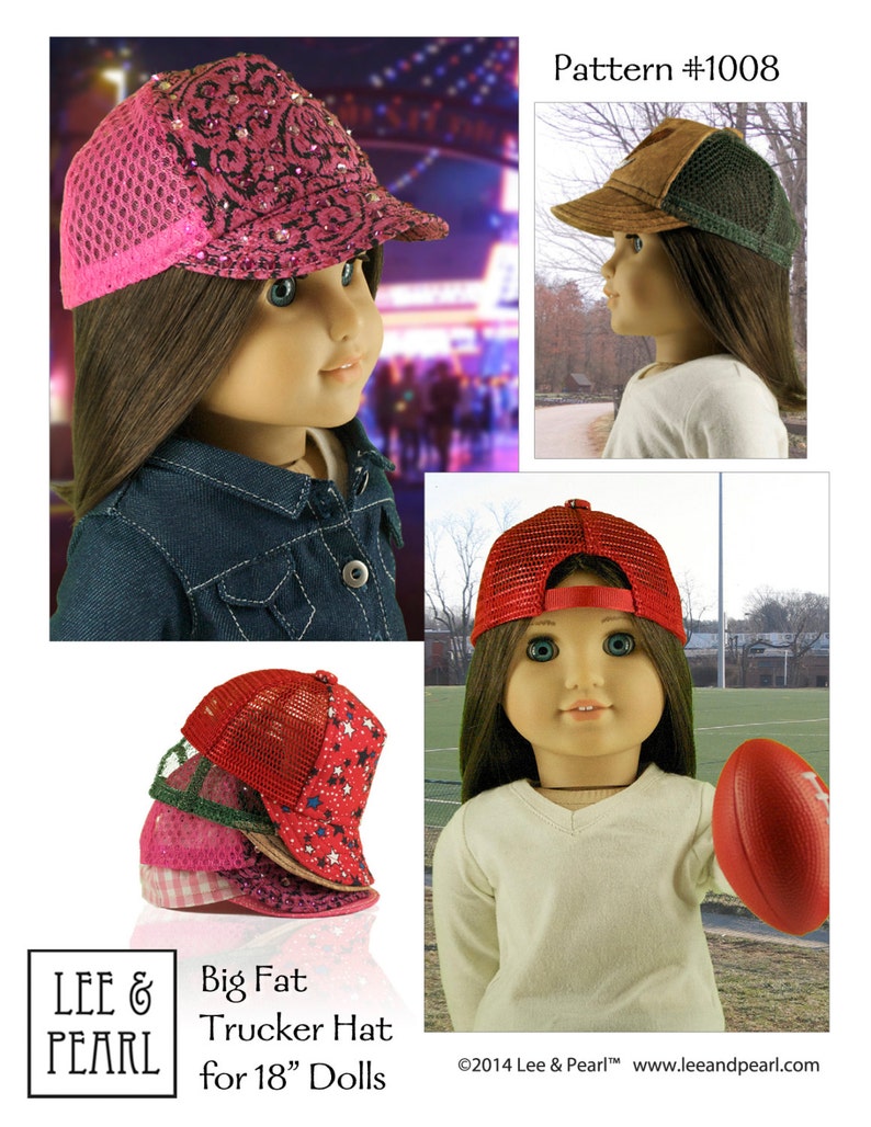 Peut inclure: Un patron pour un chapeau de camionneur pour poup&eacute;es de 45 cm. Le patron s'appelle "Big Fat Trucker Hat" et est le num&eacute;ro 1008. Le patron est de Lee & Pearl. L'image montre trois poup&eacute;es portant diff&eacute;rentes versions du chapeau.