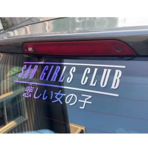 Sad Girls Club JDM Anime Vinyl Car Decal