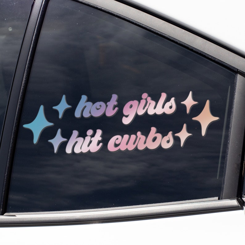 HADATKA1921 Aufkleber „Hot Girls Hit Curbs“ – Vinyl, Wasserfest, Für Auto & Laptop (19,1 X 9,5 Cm)