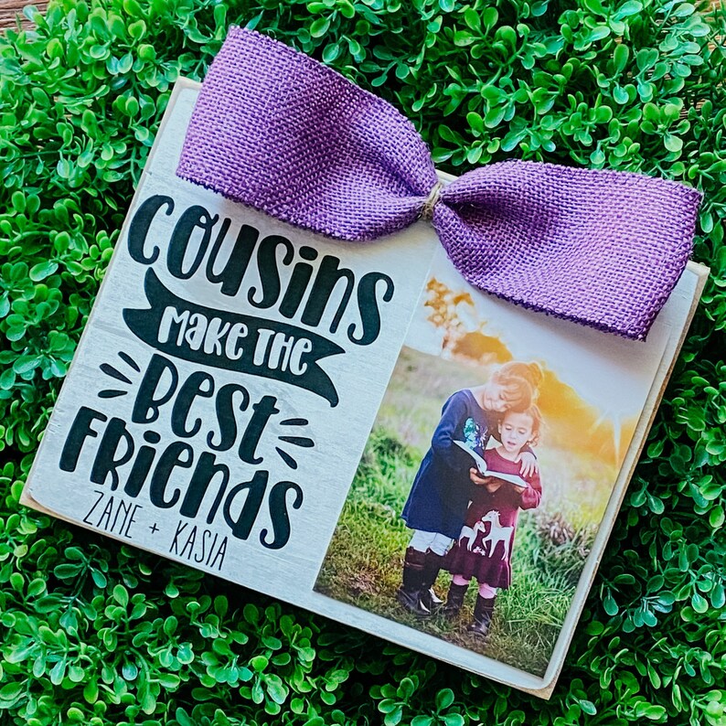 Cousins Make The Best Friends/ Family Frame/ Rustic Picture Etsy