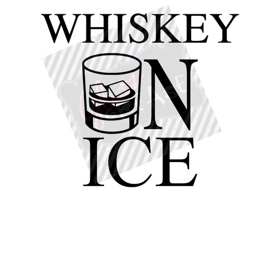 Whiskey On Ice SVG: Digital Download, Cut File