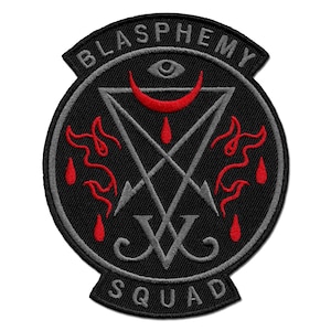 May include: Black embroidered patch with the words "BLASPHEMY SQUAD". The patch features a pentagram, a crescent moon, an eye, and stylized red flames and teardrops. The patch has a black background with gray and red accents.