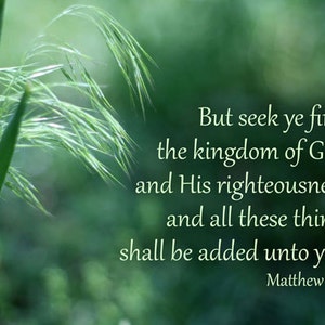 Bible Verse Art Seek Ye First the Kingdom of God Matthew 6 33 Christian Wall Art, Religious Art, Scripture Wall Art, Matthew 6 verse 33 image 1