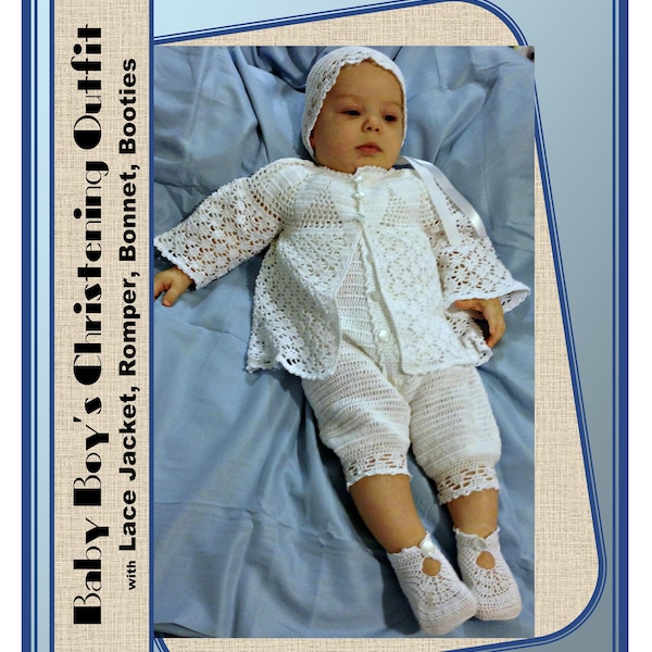 Baby Boy Christening Outfit Crochet Pattern with Lace Jacket, Rompers, Bonnet, and Booties
