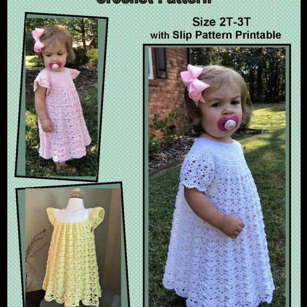 Crochet Pattern Baby Dress 2T to 3T Girl with Slip Printable