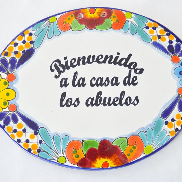 Letrero de Bienvenidos a la casa de los abuelos