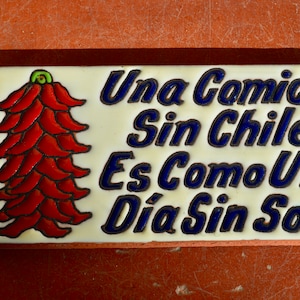 A meal without chili is like a day without sun