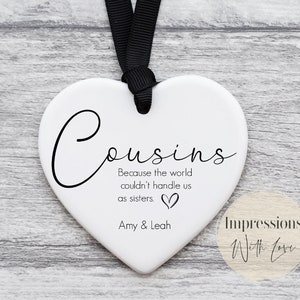 Cousin Gift, Friendship Gift, Personalised Ceramic Heart Ornament, Cousins Birthday, Christmas Gift, Sister Gift, Cousin Quote, Best Friends