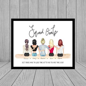 Puede incluir: Una ilustraci&oacute;n de acuarela de cinco mujeres de pie espalda con espalda con los brazos alrededor de la otra. El texto "Squad Goals" est&aacute; escrito sobre las mujeres. Los nombres de las mujeres est&aacute;n escritos debajo de ellas: Emma, Kelly, Rachel, Kim y Sophie. El texto "Los mejores amigos hacen que los buenos momentos sean mejores y los momentos dif&iacute;ciles m&aacute;s f&aacute;ciles" est&aacute; escrito debajo de los nombres.
