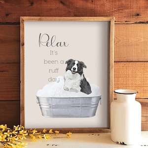 Border Collie Art, Farmhouse Bathroom Decor, Unframed Border Collie Print, It's Been a Ruff Day