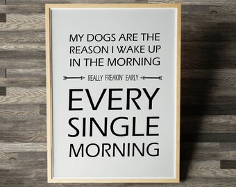 Gift for Dog Lover, Black and White Farmhouse Print, Bedroom Artwork, Funny Dog Quote