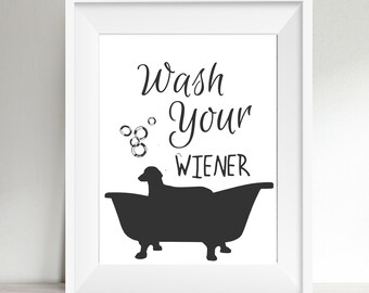 Dachshund Art Print, Wiener Dog Wall Art, Dog Bath Sign Funny, Bath Décor, Dachshund Decor, Dachshund Gift, Dog Lover Gift, Unframed