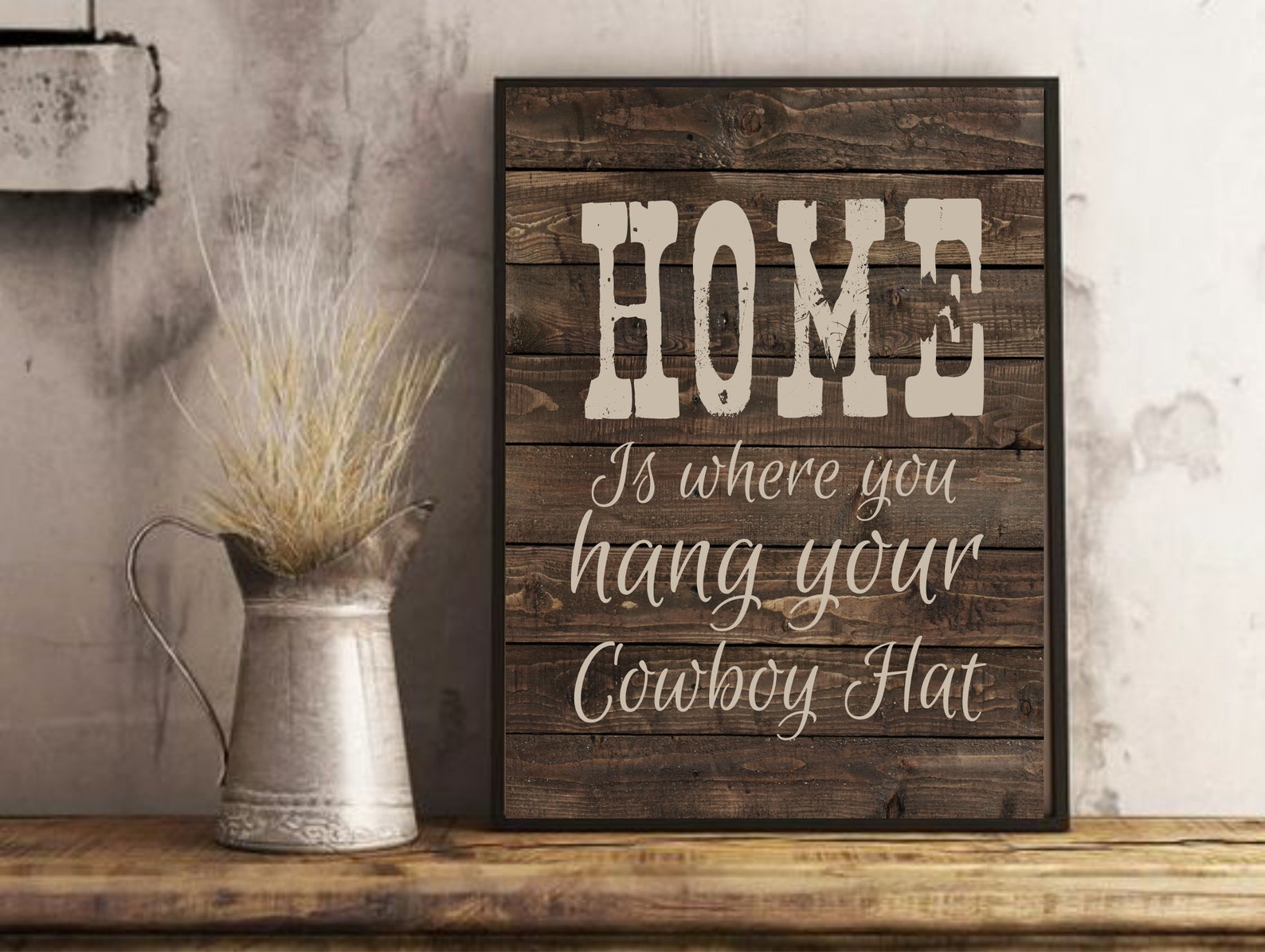 Home is Where You Hang Your Cowboy Hat Art Print Western Etsy