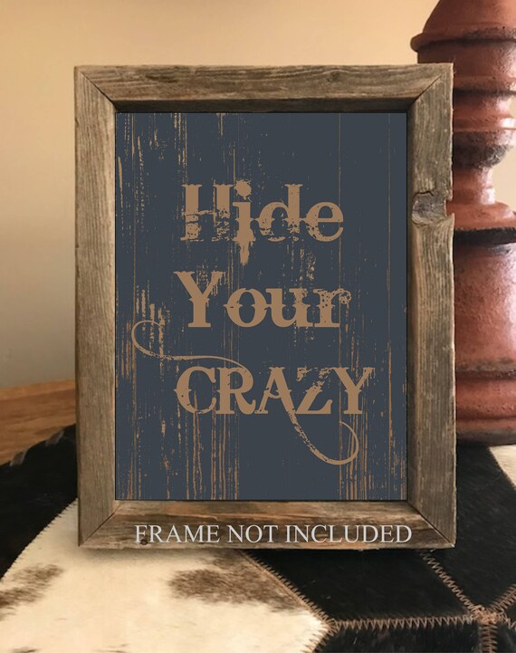 Hide Your Crazy Art Print Western Wall Rustic Decor Home Living Drawing And Ilration Miranda Lambert E