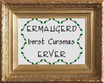 PDF Cross Stitch Pattern - A Very Ermahgerd Christmas