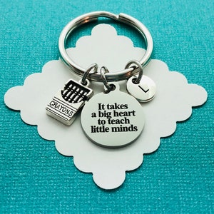 Teacher Keychain, Teacher Appreciation Gift, Personalized Gift, Gift from Student, It Takes A Big Heart To Teach Little Minds image 2