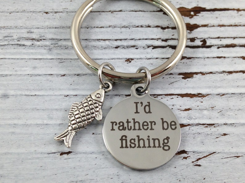 Fishing Keychain Fish Keychain I'd Rather Be Fishing Etsy