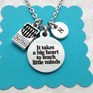 Teacher Appreciation Gift, Teacher Necklace, Teacher Jewelry, It Takes a Big Heart to Teach Little Minds image 1