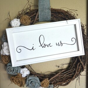 I love us wood sign, hand lettered canvas wood framed farmhouse sign, white framed gallery word wall art, wedding or anniversary gift