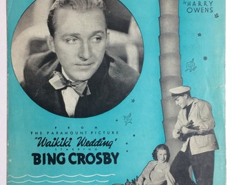 BING CROSBY! Sheet Music (2), Sweet Leilani from Paramount Picture's 'Waikiki Wedding' and Beautiful Girl, FREE Gift of 1 Extra Sheet Music!