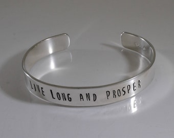 Live Long And Prosper - Hand stamped cuff bracelet