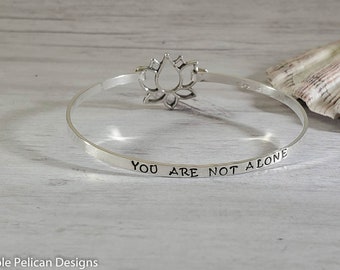 You Are Not Alone Inspirational Quote Sterling Silver Hinged Bangle