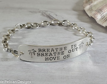 Breathe In Breathe Out Move On Sterling Silver Chain Bracelet