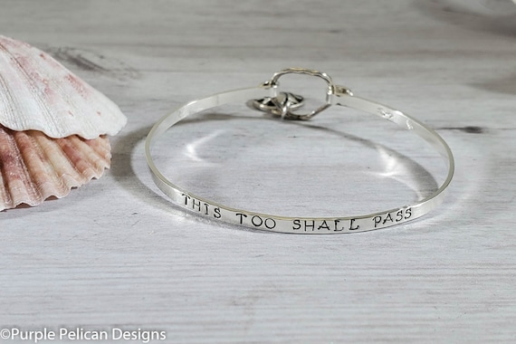 This Too Shall Pass Bracelet, This Too Shall Pass Cuff, Stacking Cuff, –  S&K Hand stamped designs