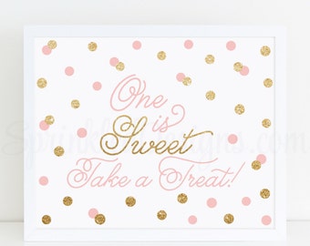 One is Sweet Take A Treat - Segno di favore della prima festa di compleanno stampabile Blush Pink Gold Glitter - Baby Girl Princess Party - DOWNLOAD immediato