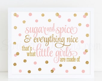 Sugar and Spice & Everything Nice Printable - Blush Pink Gold Glitter Baby Girl Nursery Wall Art, Birthday Decor 10x8 Sign Instant Download