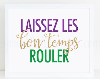 Laissez Les Bon Temps Rouler Sign - Mardi Gras Decorations, Purple Green Gold 10x8 Mardi Gras Sign, New Orleans Home Decor, Printable Art