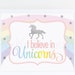 I Believe in Unicorns Printable Sign Rainbow Unicorn Birthday - Etsy