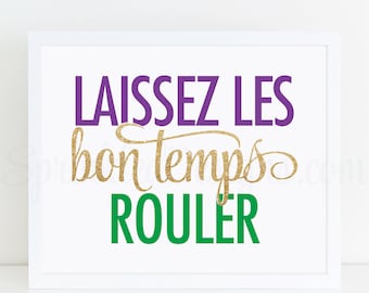 Laissez Les Bon Temps Rouler Sign - Mardi Gras Decorations, Purple Green Gold 10x8 Mardi Gras Sign, New Orleans Home Decor, Printable Art