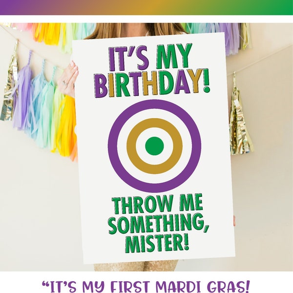 It's My Birthday! Throw Me Something Mister! Mardi Gras Parade Poster, Mardi Gras Ladder Sign, 20x30 Digital JPG File, DIY Print