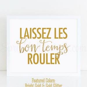 Mardi Gras Decorations Laissez Les Bon Temps Rouler New Orleans Art, Mardi Gras Home Decor, Gold Glitter 10x8 Printable Sign, Wall Art image 1