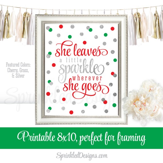 She Leaves A Little Sparkle Wherever She Goes Red Green Silver