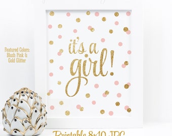 It's A Girl Sign, Baby Shower Decorations, Baby Girl Baby Shower Sign, Blush Pink Gold Glitter Printable 8x10 Its A Girl Party Sign