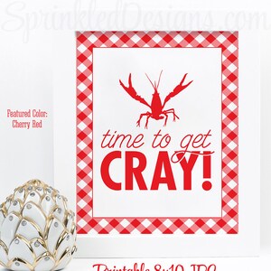 Crawfish Boil Decorations, Time to Get Cray Crawfish Boil Sign, Birthday Graduation Crawfish Boil Decor, Printable Crawfish Boil Party Sign image 1