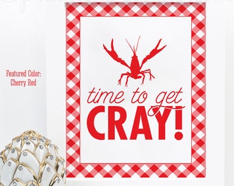 Crawfish Boil Decorations, Time to Get Cray Crawfish Boil Sign, Birthday Graduation Crawfish Boil Decor, Printable Crawfish Boil Party Sign