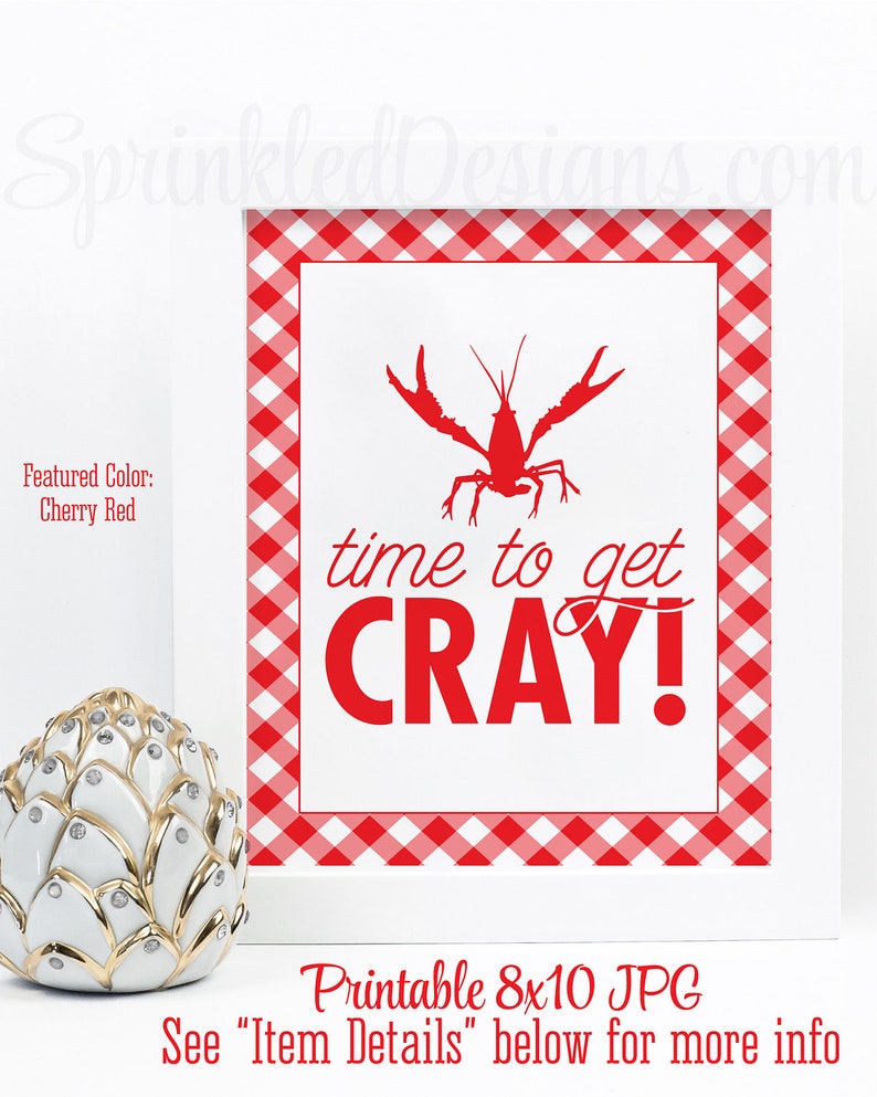 Crawfish Boil Decorations, Time to Get Cray Crawfish Boil Sign, Birthday Graduation Crawfish Boil Decor, Printable Crawfish Boil Party Sign image 1