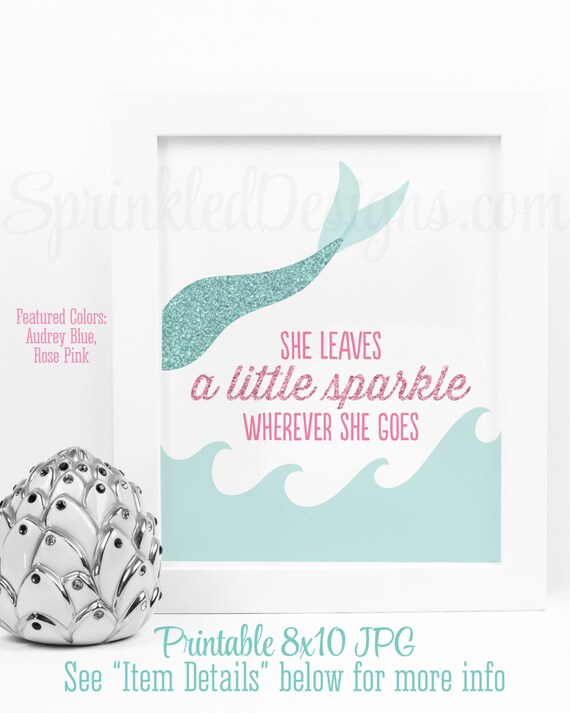 Mermaid Party Decorations, She Leaves A Little Sparkle Wherever She Goes Printable Girls Room Wall Art Sign, Rose Pink Beach Glass Teal Il_570xn