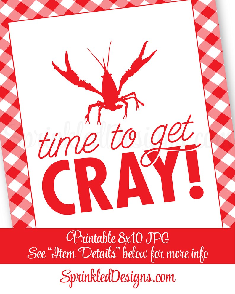 Crawfish Boil Decorations, Time to Get Cray Crawfish Boil Sign, Birthday Graduation Crawfish Boil Decor, Printable Crawfish Boil Party Sign image 2