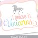 I Believe in Unicorns Printable Sign Rainbow Unicorn Birthday - Etsy