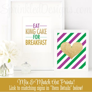 Eat King Cake for Breakfast, Mardi Gras Birthday Decorations, New Orleans Wall Art Home Decor, Purple Green Gold Glitter Printable 8x10 Sign image 4