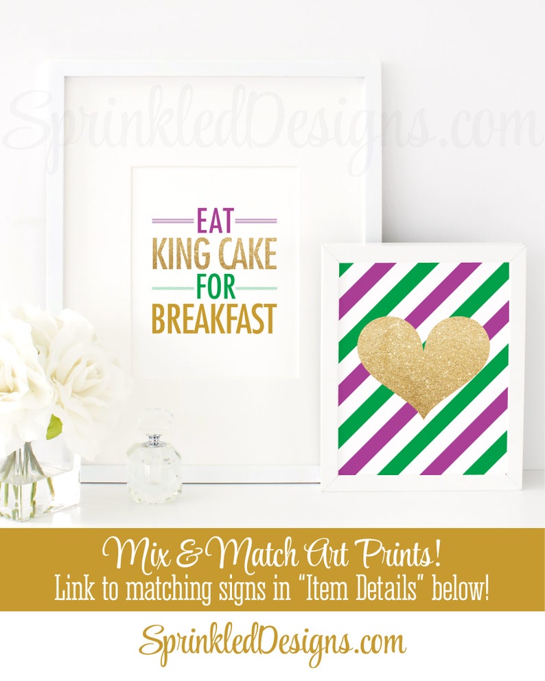 Eat King Cake for Breakfast, Mardi Gras Birthday Decorations, New Orleans Wall Art Home Decor, Purple Green Gold Glitter Printable 8x10 Sign image 4