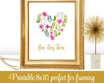 Love Lives Here 8x10 Sign - Watercolor Floral Heart Printable, Gallery Wall Art, Valentine's Day Decoration, Home Decor, Pink Gold Flowers