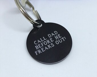 Call Dad Before He Freaks Out Dog Tag - Engraved Dog Tag - ID Dog Tag