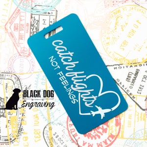 Catch Flights, Not Feelings - Gift For Bestie, Personalized Luggage Cover